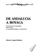 De Andalucía a Boyacá