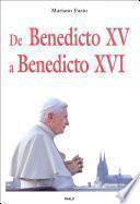 De Benedicto XV a Benedicto XVI