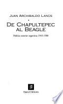 De Chapultepec al Beagle