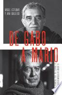 De Gabo a Mario / From Gabo to Mario: The Latin American Boom Through Its Nobel Prizes