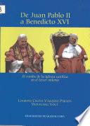 De Juan Pablo II a Benedicto XVI
