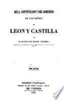 De la constitución y del govierno de los reinos de Leon y Castilla