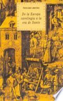 De la Europa carolingia a la era de Dante