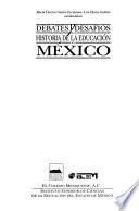 Debates y desafíos en la historia de la educación en México
