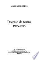 Decenio de teatro, 1975-1985