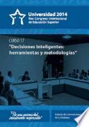 Decisiones inteligentes: herramientas y metodologías (curso 17)