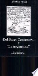 Del Barco Centenera y La Argentina
