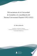 Del nacimiento de la Universidad de Cantabria a la consolidación del Sistema Universitario Español (1972-2022)