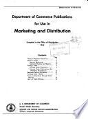 Department of Commerce Publications for Use in Marketing and Distribution