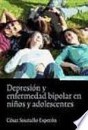 Depresión y enfermedad bipolar en niños y adolescentes