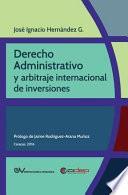 Derecho administrativo y arbitraje internacional de inversiones