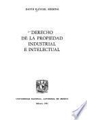 Derecho de la propiedad industrial e intelectual