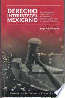 Derecho Interestatal Mexicano