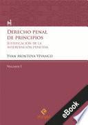 Derecho penal de principios (Volumen I)
