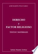 Derecho y factor religioso. Textos y materiales