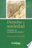 Derecho y sociedad. Elementos de sociología del derecho, 2.a ed.