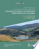 Desafíos para la implementación de políticas de desarrollo rural con enfoque territorial en Colombia