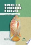 Desarrollo de la piscicultura en Colombia