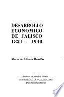 Desarrollo económico de Jalisco, 1821-1940