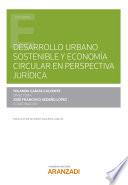 Desarrollo urbano sostenible y economía circular en perspectiva jurídica