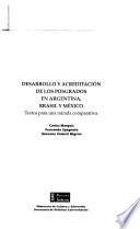 Desarrollo y acreditación de los posgrados en Argentina, Brasil y México