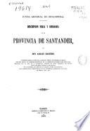 Descripción física y geológica de la provincia de Santander