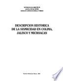Descripción histórica de la sismicidad en Colima, Jalisco, y Michoacán