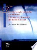 Descubriendo tornados en México