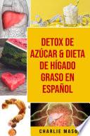 Detox de Azúcar & Dieta de hígado graso En Español