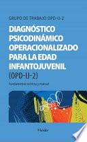 Diagnóstico psicodinámico operacionalizado (OPD-2)