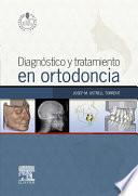 Diagnóstico y tratamiento en ortodoncia + StudentConsult en español