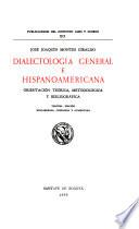 Dialectología general e hispanoamericana