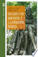 Diálogos con Montaigne y la Formación Humana