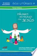 Diálogos Semanales con Jesús, Libro 2