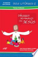 Diálogos Semanales con Jesús, Libro 6