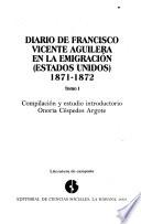 Diario de Francisco Vicente Aguilera en la emigración (Estados Unidos) 1871-1872: no special title