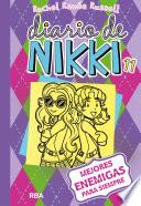 Diario de Nikki 11 - Mejores enemigas para siempre