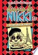 Diario de Nikki 15 - ¿¡Aventura en París!?