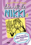 Diario de Nikki 8 - Érase una vez una princesa algo desafortunada