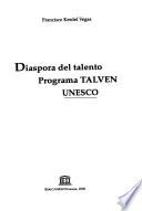 Diaspora del talento programa Talven Unesco