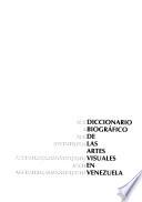 Diccionario biográfico de las artes visuales en Venezuela