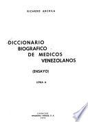 Diccionario biográfico de médicos venezolanos