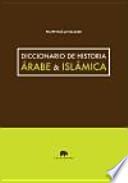 Diccionario de historia árabe e islámica