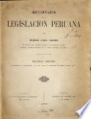 Diccionario de la legislacion Peruana