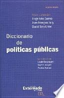 Diccionario de políticas públicas. segunda edición