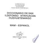 Diccionario de San Ildefonso Ixtahuacán Huehuetenango