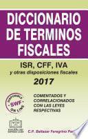 DICCIONARIO DE TERMINOS FISCALES 2017