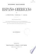 Diccionario enciclopédico hispano-americano de literatura, ciencias y artes: Apéndice 24-25. Segundo apéndice 26-28