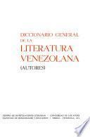 Diccionario general de la literatura venezolana: Autores