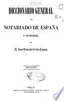 Diccionario general del notariado de España y Ultramar: B-Coll (1853. 504 p.)